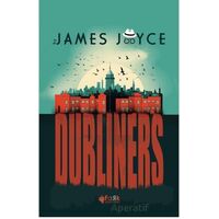 Dubliners - James Joyce - Fark Yayınları