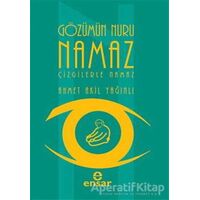 Gözümün Nuru Namaz - Ahmet Akil Yağınlı - Ensar Neşriyat