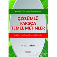 Çözümlü Farsça Temel Metinler - Ahmad Jabbari - Astana Yayınları