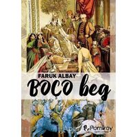 Boço Beg - Faruk Albay - Pamiray Yayınları