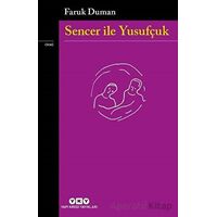 Sencer ile Yusufçuk - Faruk Duman - Yapı Kredi Yayınları