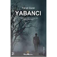 Yabancı - Faruk Güzel - Kitap Müptelası Yayınları