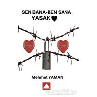 Sen Bana - Ben Sana Yasak - Mehmet Yaman - Hamle Yayınevi