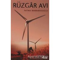 Rüzgar Avı - Fatma Barbarosoğlu - Profil Kitap