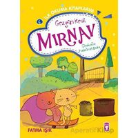 Gezgin Kedi Mırnav Çikolata Fabrikasında - Mırnav İlk Okuma Kitaplarım 6 - Fatma Işık - Timaş Çocuk