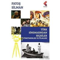Türk Sinemasından Seçkiler - Yönetmenler ve Filmleri - Fatoş Silman - Klaros Yayınları