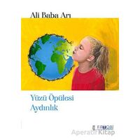 Yüzü Öpülesi Aydınlık - Ali Baba Arı - Favori Yayınları