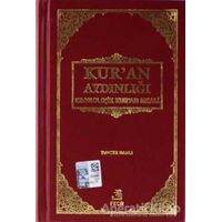 Kuran Aydınlığı - Kronolojik Kuran Meali (Ciltli, Şamua, Metinsiz) - Tuncer Namlı - Fecr Yayınları