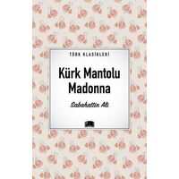 Kürk Mantolu Madonna - Sabahattin Ali - Ema Kitap