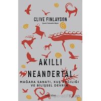 Akıllı Neandertal - Clive Finlayson - Babil Kitap