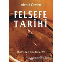 Felsefe Tarihi (Ciltli) - Ahmet Cevizci - Say Yayınları