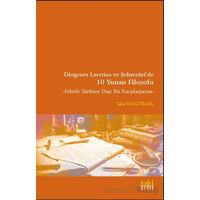 Diogenes Laertius ve Şehrezuri’de 10 Yunan Filozofu - Tahir Köklükaya - Eski Yeni Yayınları