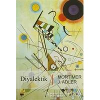 Diyalektik - Mortimer Jerome Adler - Yeryüzü Yayınevi