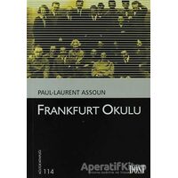 Frankfurt Okulu - Paul-Laurent Assoun - Dost Kitabevi Yayınları