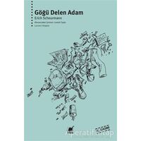 Göğü Delen Adam - Erich Scheurmann - Ayrıntı Yayınları