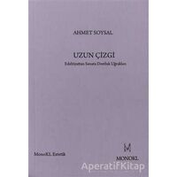 Uzun Çizgi - Ahmet Soysal - MonoKL