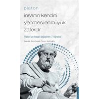 Platon - İnsanın Kendini Yenmesi En Büyük Zaferdir - Taner Şanlıoğlu - Destek Yayınları