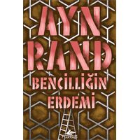 Bencilliğin Erdemi - Ayn Rand - Pegasus Yayınları