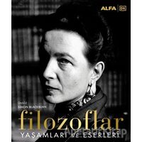 Filozoflar - Yaşamları ve Eserleri - Kolektif - Alfa Yayınları