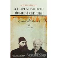 Schopenhauer’in Hikmet-i Cedidesi - Ahmet Mithat - Çizgi Kitabevi Yayınları