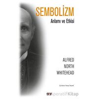 Sembolizm - Alfred North Whitehead - Say Yayınları