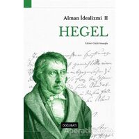 Alman İdealizmi 2: Hegel - Kolektif - Doğu Batı Yayınları