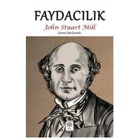 Faydacılık - John Stuart Mill - Platanus Publishing