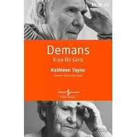 Demans – Kısa Bir Giriş - Kathleen Taylor - İş Bankası Kültür Yayınları