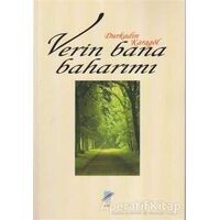 Verin Bana Baharımı - Durkadın Karagöl - Art Basın Yayın Hizmetleri