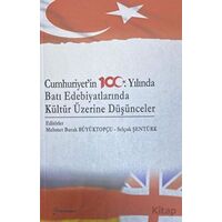 Cumhuriyetin 100. Yılında Batı Edebiyatlarında Kültür Üzerine Düşünceler