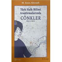 Türk Halk Bilimi Araştırmalarında Cönkler - M. Emin Altınışık - Fenomen Yayıncılık