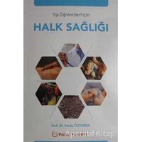 Tıp Öğrencileri İçin Halk Sağlığı - Ferda Özyurda - Palme Yayıncılık