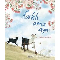 Farklı Ama Aynı - Feridun Oral - Yapı Kredi Yayınları