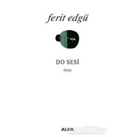 Do Sesi - Ferit Edgü - Alfa Yayınları