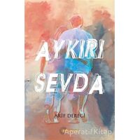 Aykırı Sevda - Arif Dereci - Festival Yayıncılık