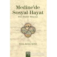 Medinede Sosyal Hayat - Feyza Betül Köse - Mana Yayınları