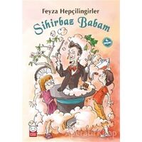 Sihirbaz Babam - Feyza Hepçilingirler - Kırmızı Kedi Çocuk