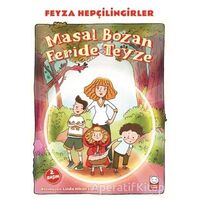 Masal Bozan Feride Teyze - Feyza Hepçilingirler - Kırmızı Kedi Çocuk