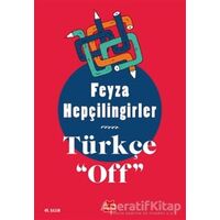 Türkçe Off - Feyza Hepçilingirler - Kırmızı Kedi Yayınevi