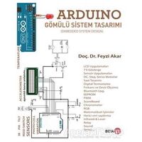 Arduino - Gömülü Sistem Tasarımı (Embedded System Design) - Feyzi Akar - Beta Yayınevi