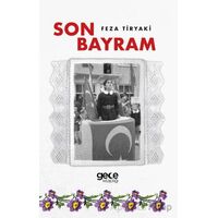 Son Bayram - Feza Tiryaki - Gece Kitaplığı