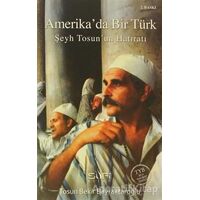 Amerika’da Bir Türk - Tosun Bekir Bayraktaroğlu - Sufi Kitap