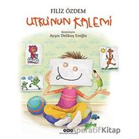 Utkunun Kalemi - Filiz Özdem - Yapı Kredi Yayınları