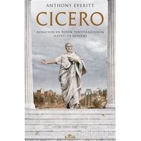 Cicero - Anthony Everitt - Kronik Kitap