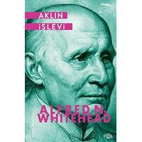 Aklın İşlevi - Alfred North Whitehead - Fol Kitap