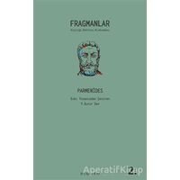 Fragmanlar - Parmenides - Parmenides - Pinhan Yayıncılık