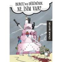 Burcunun Düğününde Ne İşim Var? - Cihan Batur - KitapSaati Yayınları