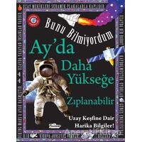 Bunu Bilmiyordum - Ayda Daha Yükseğe Zıplanabilir - Flowerpot Press - Teleskop Popüler Bilim