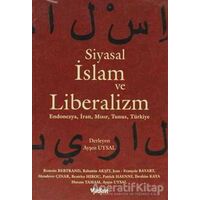 Siyasal İslam ve Liberalizm - Patrick Haenni - Yakın Kitabevi