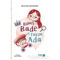 Bilmiş Bade ve Takım Ada - Züleyha Ersingün - FOM Kitap